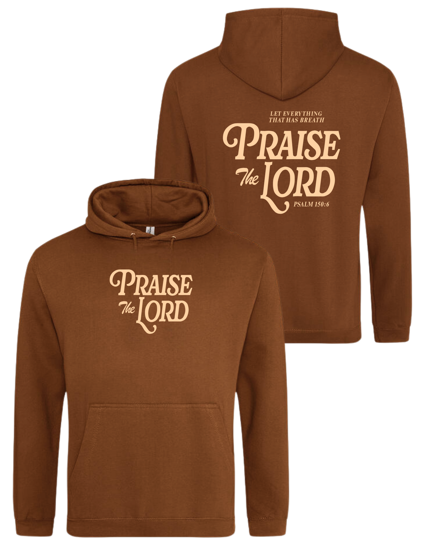 PRAISE THE LORD BROWN HOODIE