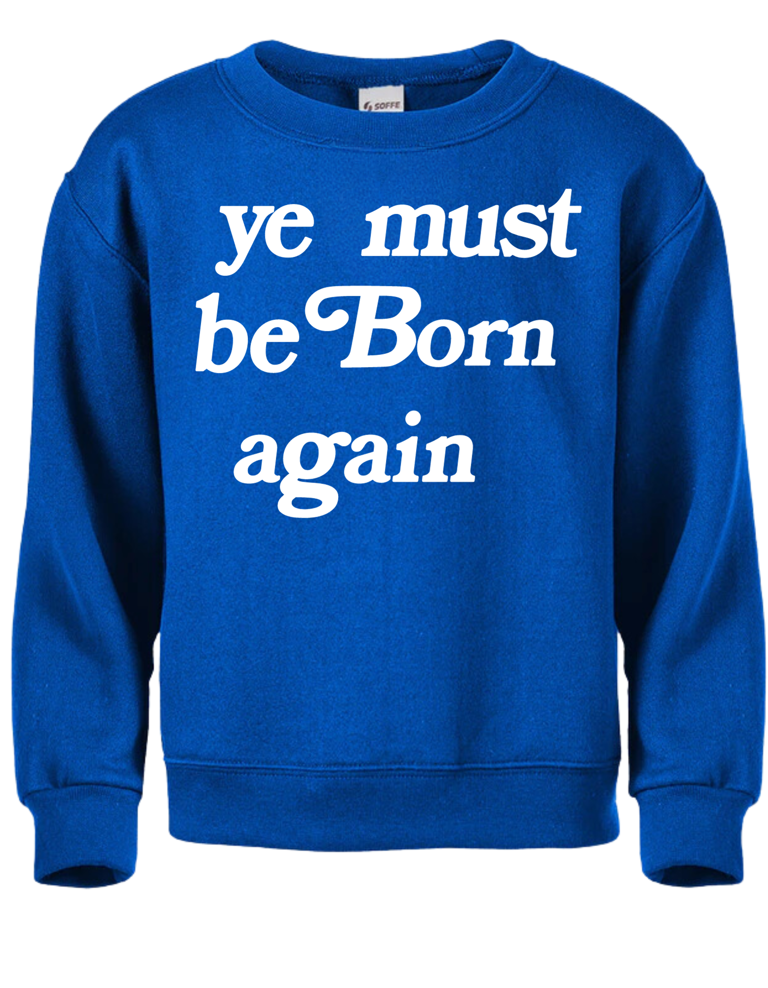 Ye must be 2024 born again sweater