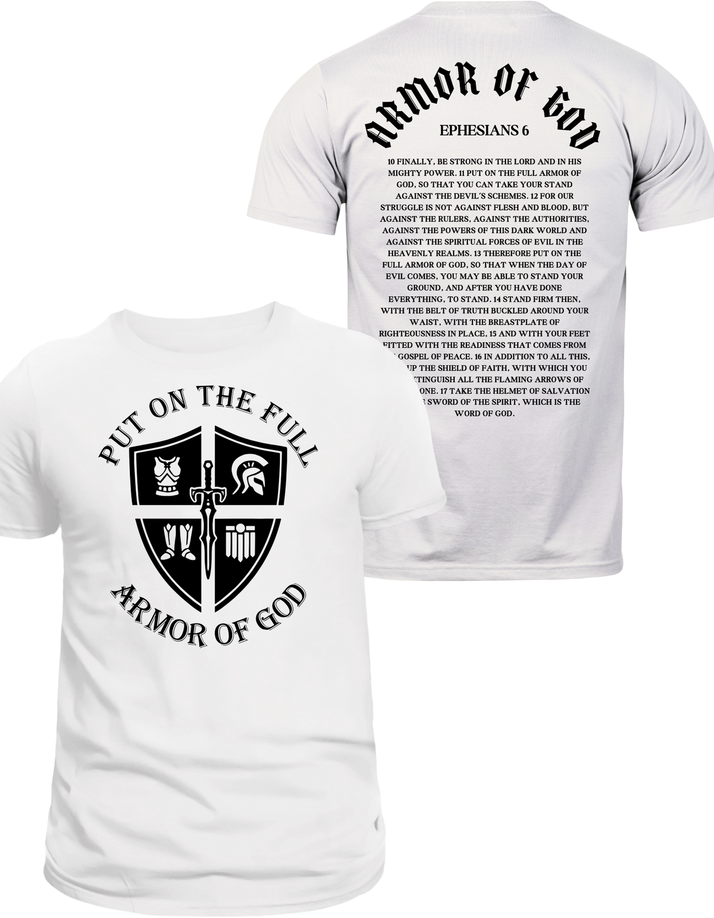 ARMOR OF GOD WHITE SHIRT