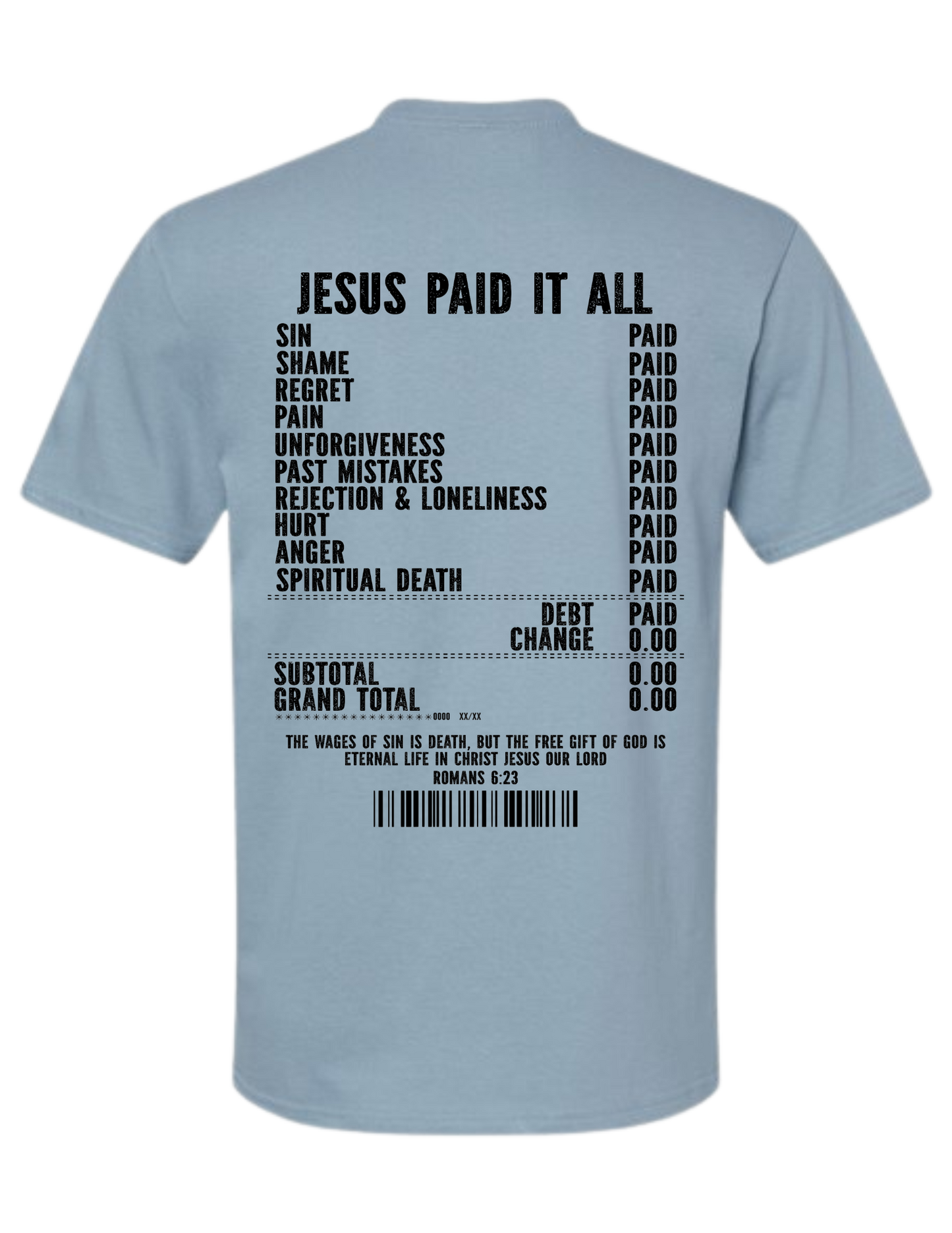 Jesus Paid It All Shirt