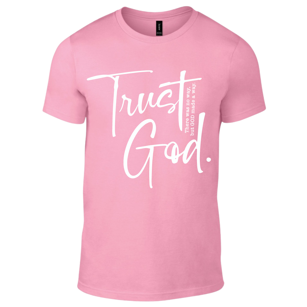 Trust God Pink Shirt