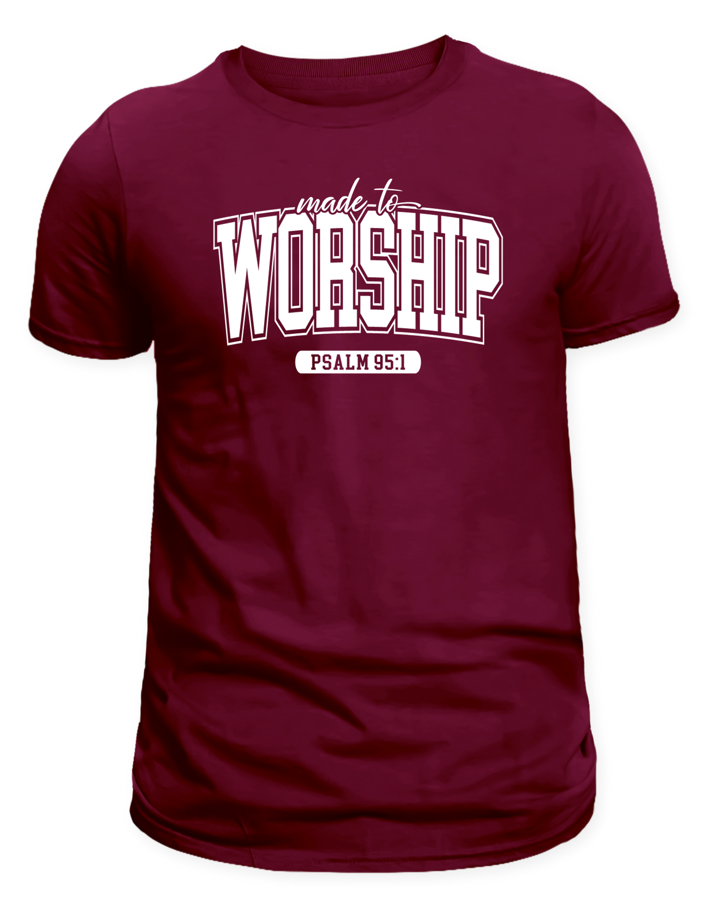 MADE TO WORSHIP