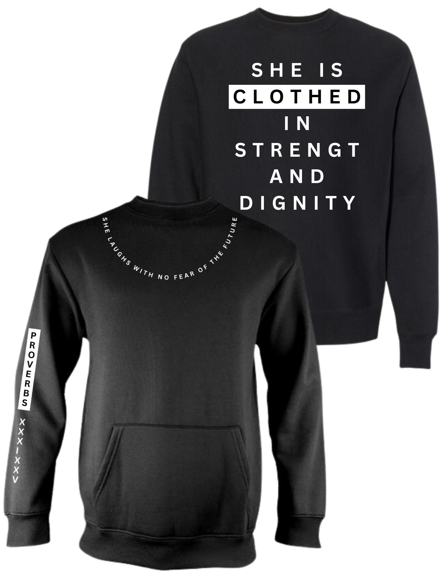 PROVERBS 31:25 SWEATSHIRT