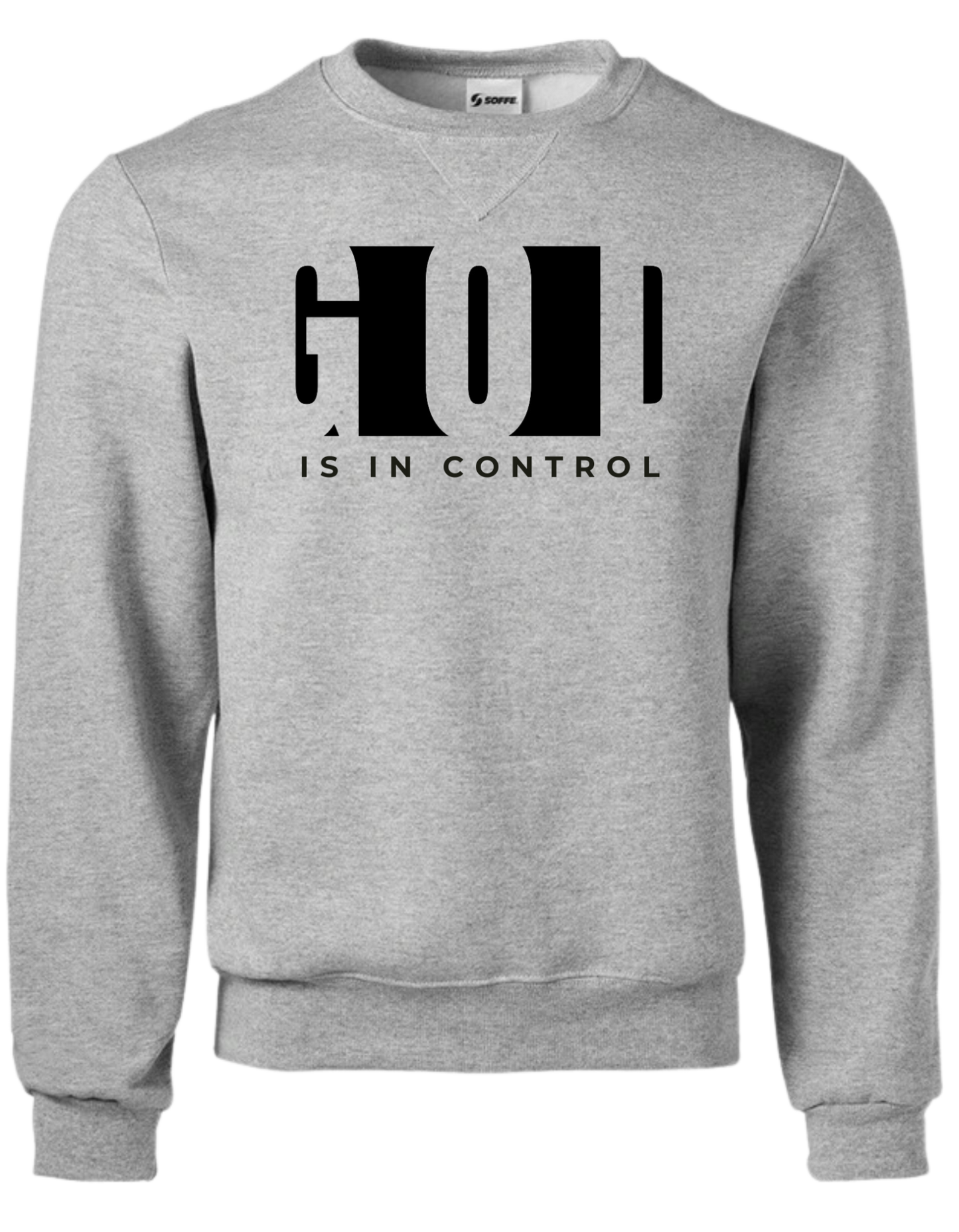 GOD IS IN CONTROL GREY SWEATSHIRT